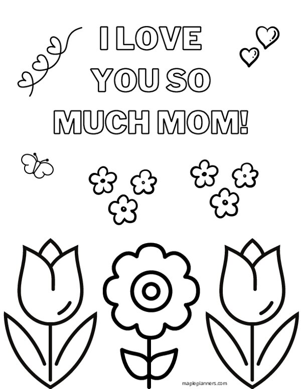 I Love you so Much Mom Coloring Page