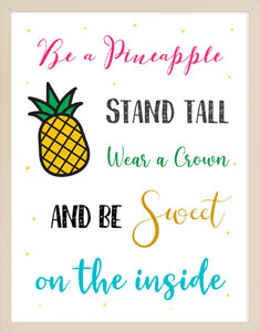 Be Like a Pineapple Wall Art