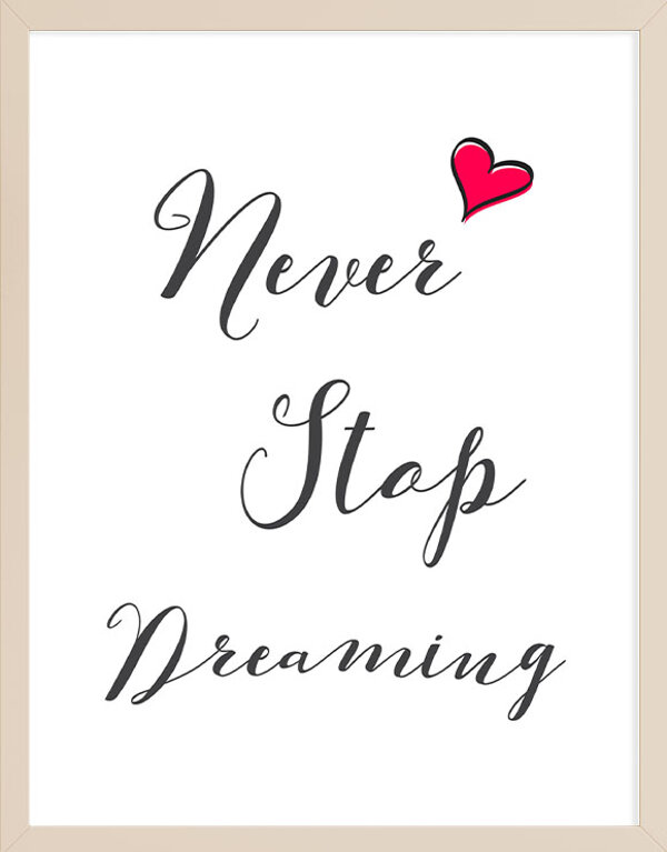 Never Stop Dreaming