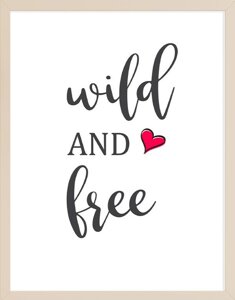 Wild and Free Wall Art
