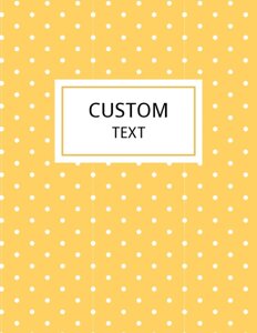 Yellow Polka Dots Binder Cover {Editable}