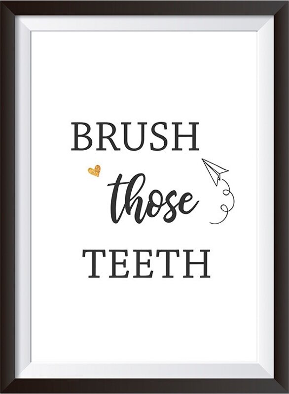 Brush those Teeth Wall Art