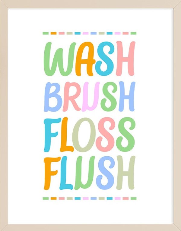 Wash Brush Floss Flush Bathroom Decor