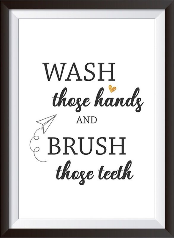 Wash those Hand and Brush those Teeth Wall Art