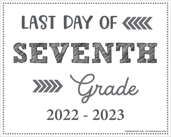 last-day-of-7th-grade-sign-printable