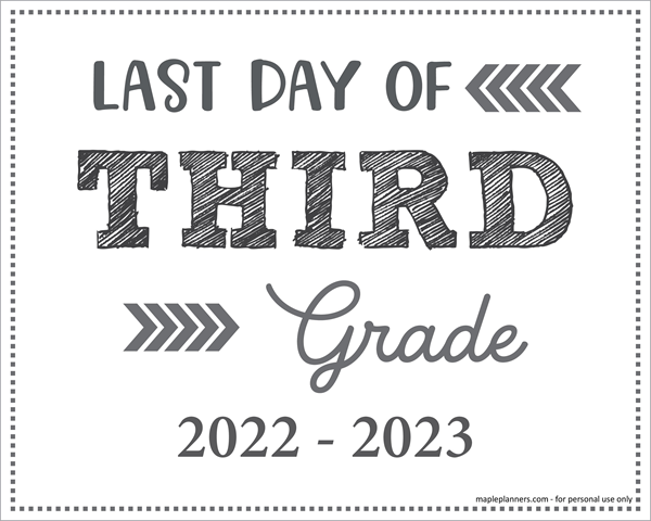 Last Day of 3rd Grade Sign (Editable)