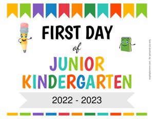 Editable First Day of Junior Kindergarten Sign