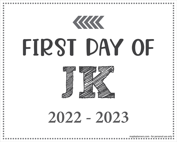 First Day of JK Sign (Editable)