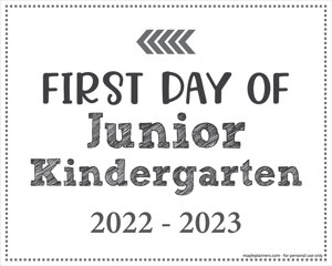 First Day of Junior Kindergarten Sign (Editable)