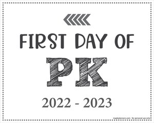 First Day of PK Sign (Editable)