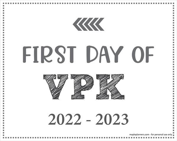 First Day Of VPK Sign Printable Back To School