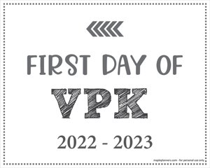 First Day of VPK Sign (Editable)