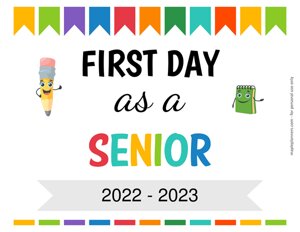 First Day as a Senior Sign {Editable}