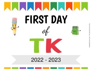 Editable First Day of Transitional Kindergarten Sign