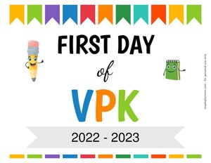 Editable First Day of VPK Sign