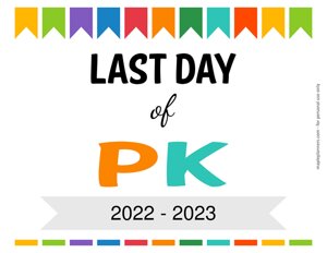 Editable Last Day of Pre-K Sign