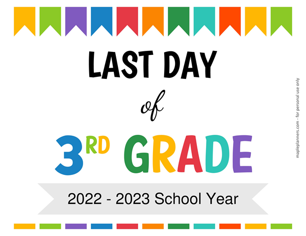 Last Day of Third Grade Sign {Editable}