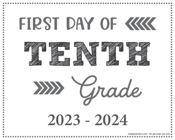 First Day Of 10th Grade Sign Printable Back To School