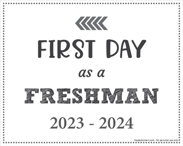 First Day as a Freshman Sign (Editable)