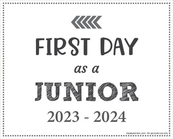 First Day as a Junior Sign (Editable)