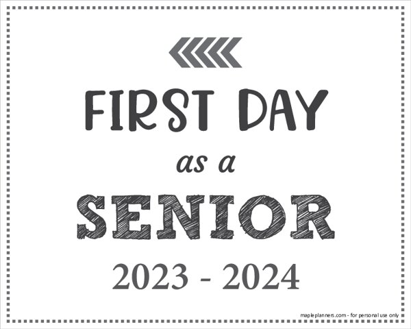 First Day as a Senior Sign (Editable)