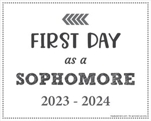 First Day as a Sophomore Sign (Editable)