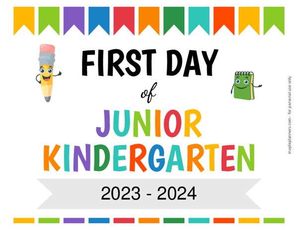 Editable First Day Of Junior Kindergarten Sign Printable