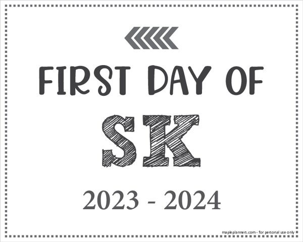 First Day of SK Sign (Editable)