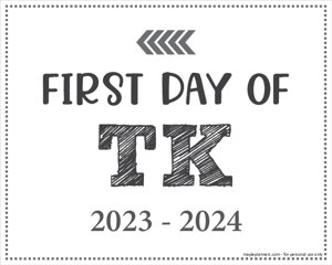 First Day of TK Sign (Editable)