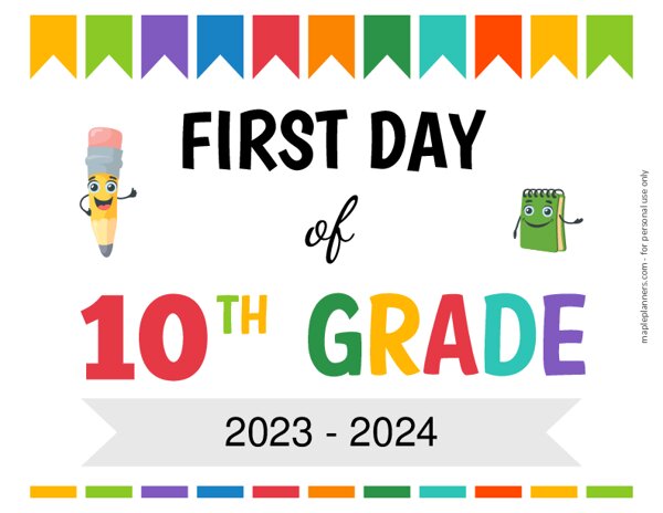 First Day of Tenth Grade Sign {Editable}