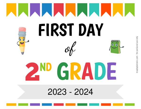 First Day of Second Grade Sign {Editable}