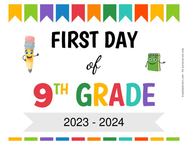 First Day of Ninth Grade Sign {Editable}