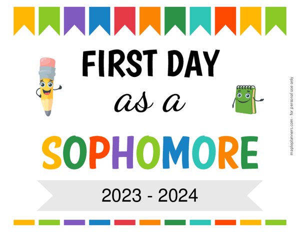 First Day as a Sophomore Sign {Editable}
