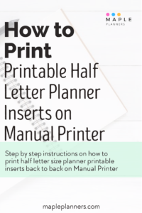 How to Print Half Size (5.5″x8.5″) Planner Printables Back to Back
