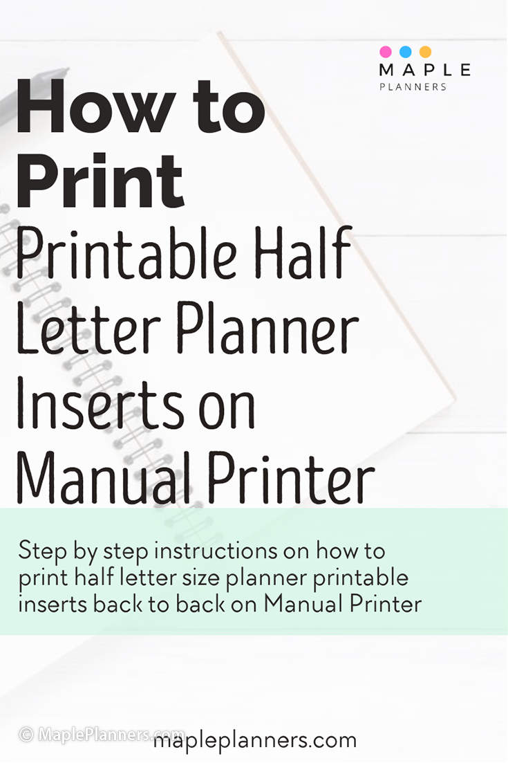 How to print half letter size planner printable inserts back to back on manual printer