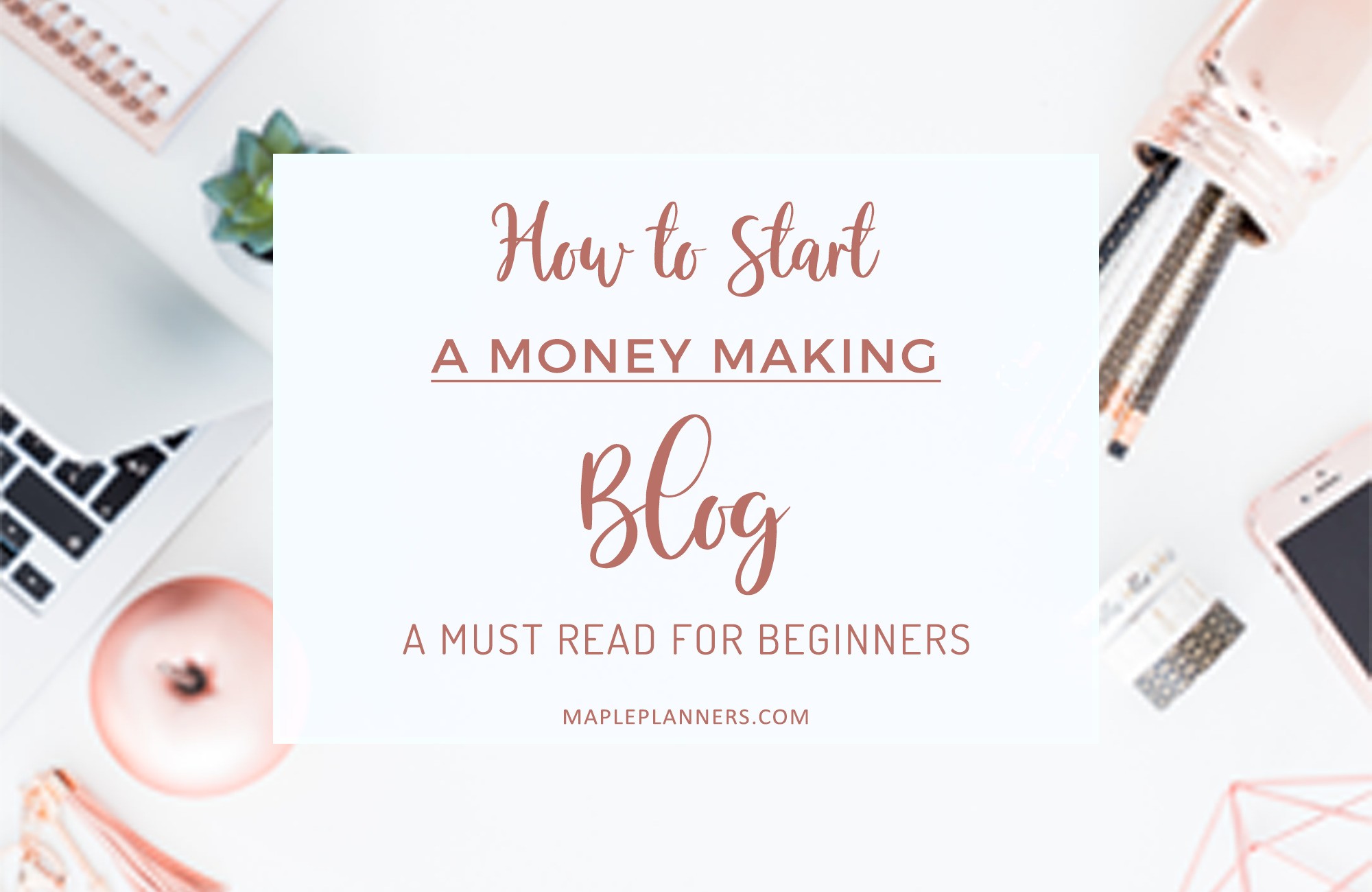 How to start a money making blog