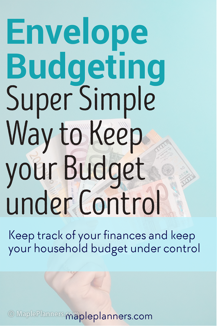 Envelope Budgeting: Keep track of your household budget under control