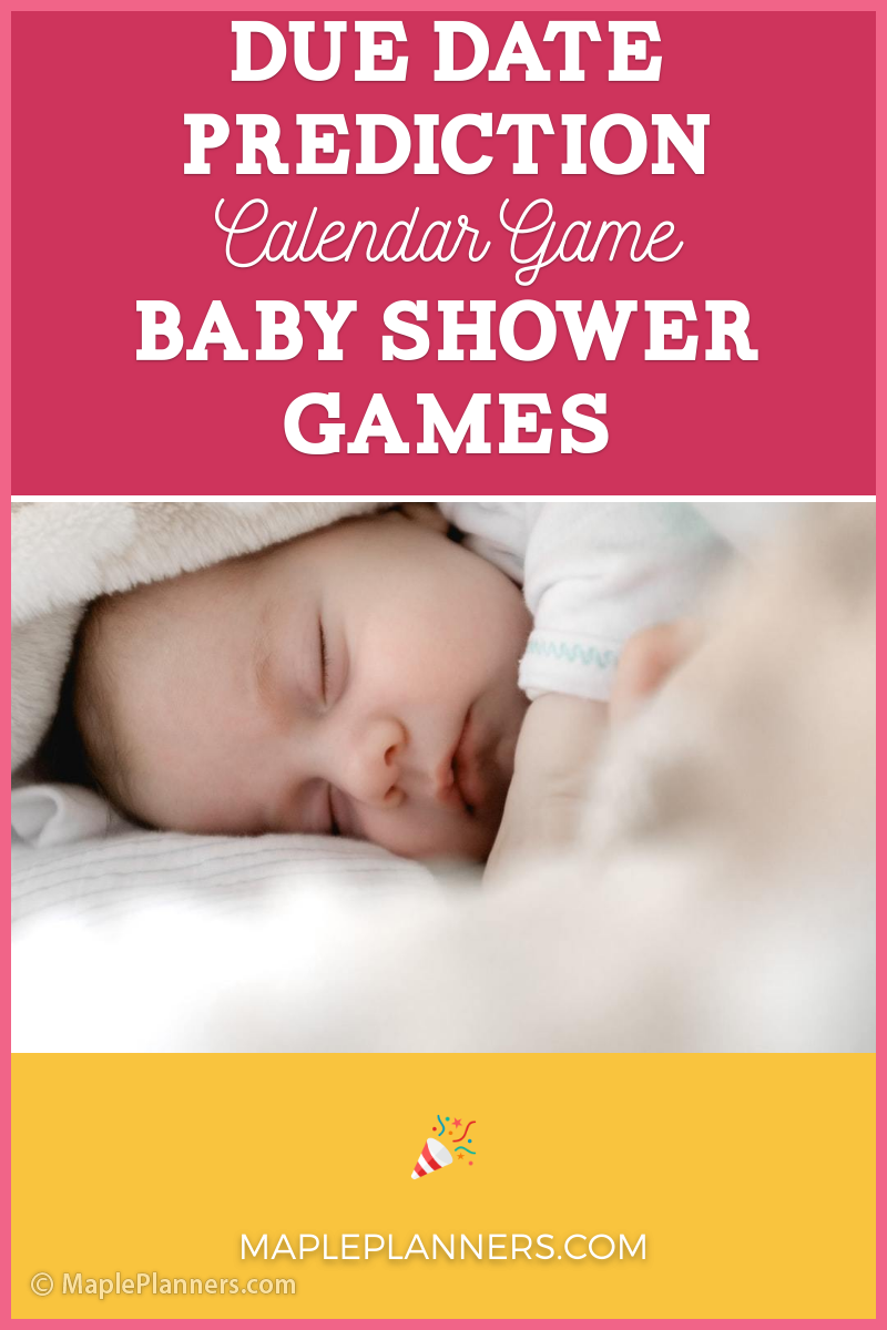 Baby due date prediction calendar game for your next baby shower