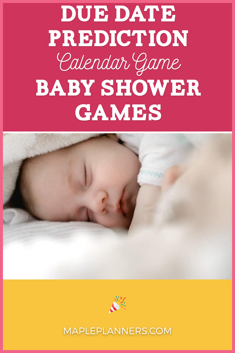 Baby Due Date Prediction Calendar Game Baby Due Date Prediction Calendar Game