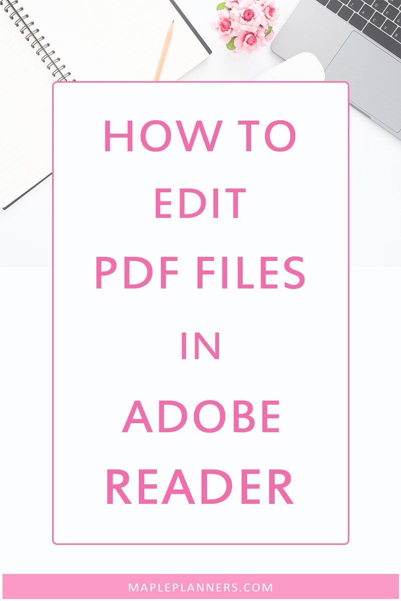 How to edit pdf files in Adobe Reader