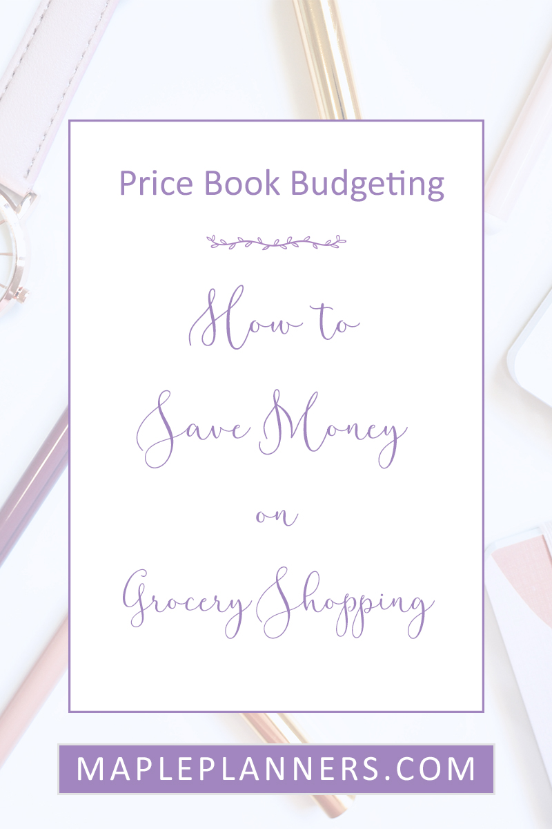 Price Book Budgeting: How to Save Money on Grocery Shopping