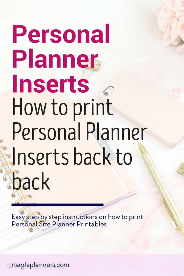 Personal Planner Inserts: How to print dated Personal Size Planner Inserts back to back