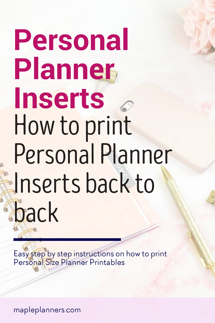 How To Print Dated Personal Size Inserts Back To Back