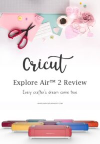 Cricut Explore Air 2 Review: Every Crafters Dream Come True
