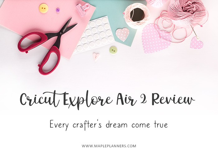 Cricut Explore Air 2 Review