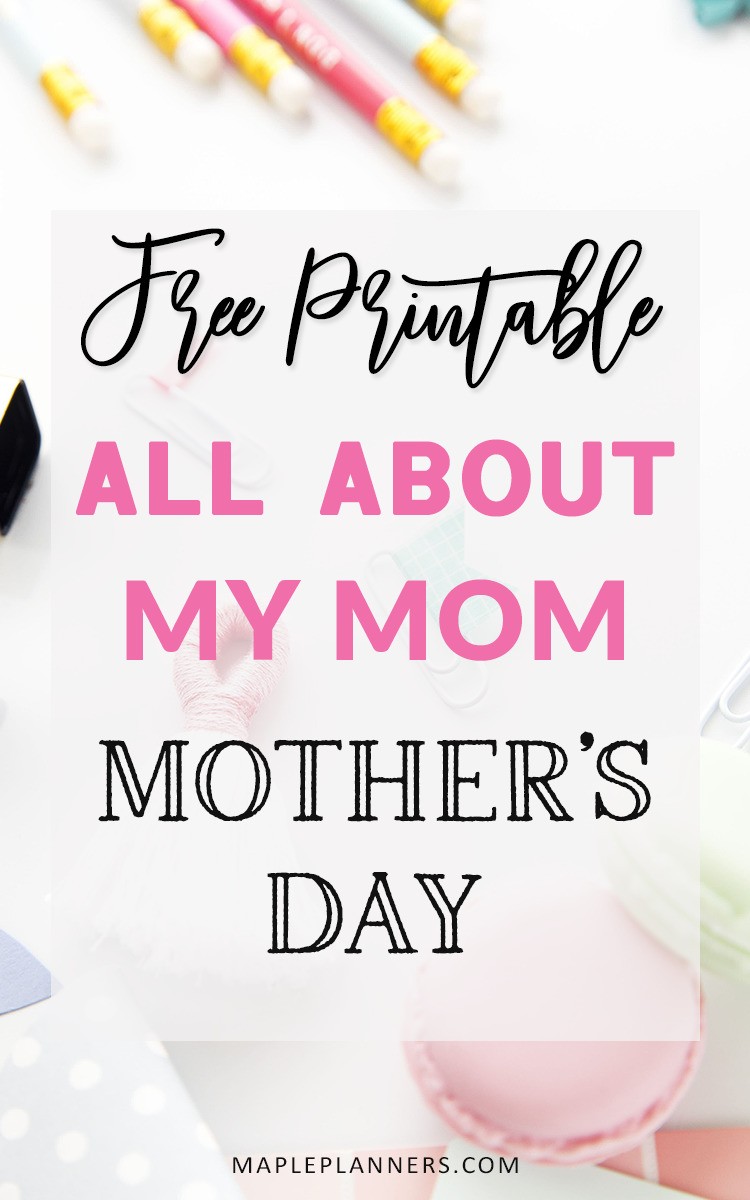 All about my mom printables for Mothers Day