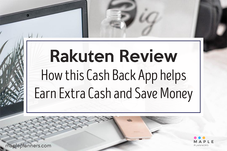 Rakuten Review: How this Cash Back App helps earn extra cash back