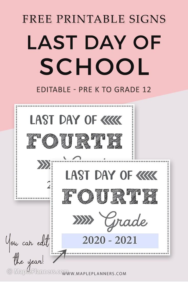 Free Printable Last Day of School Signs